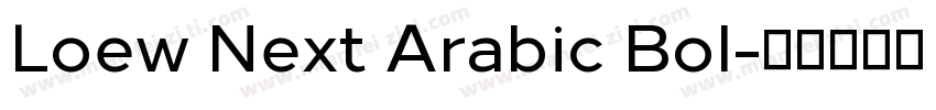Loew Next Arabic Bol字体转换